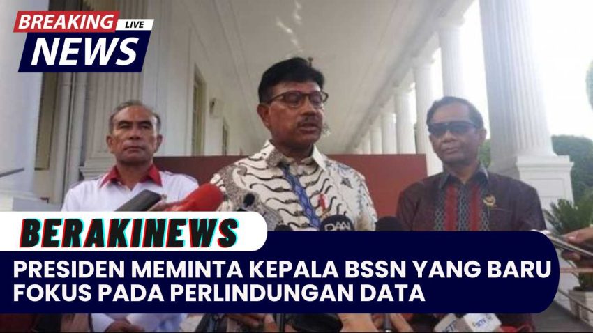 Presiden Meminta Kepala BSSN yang Baru Fokus pada Perlindungan Data